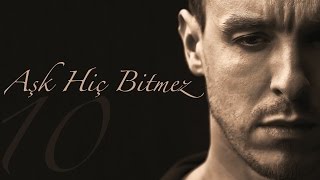Video thumbnail of "Cem Adrian - Aşk Hiç Bitmez (Official Audio)"