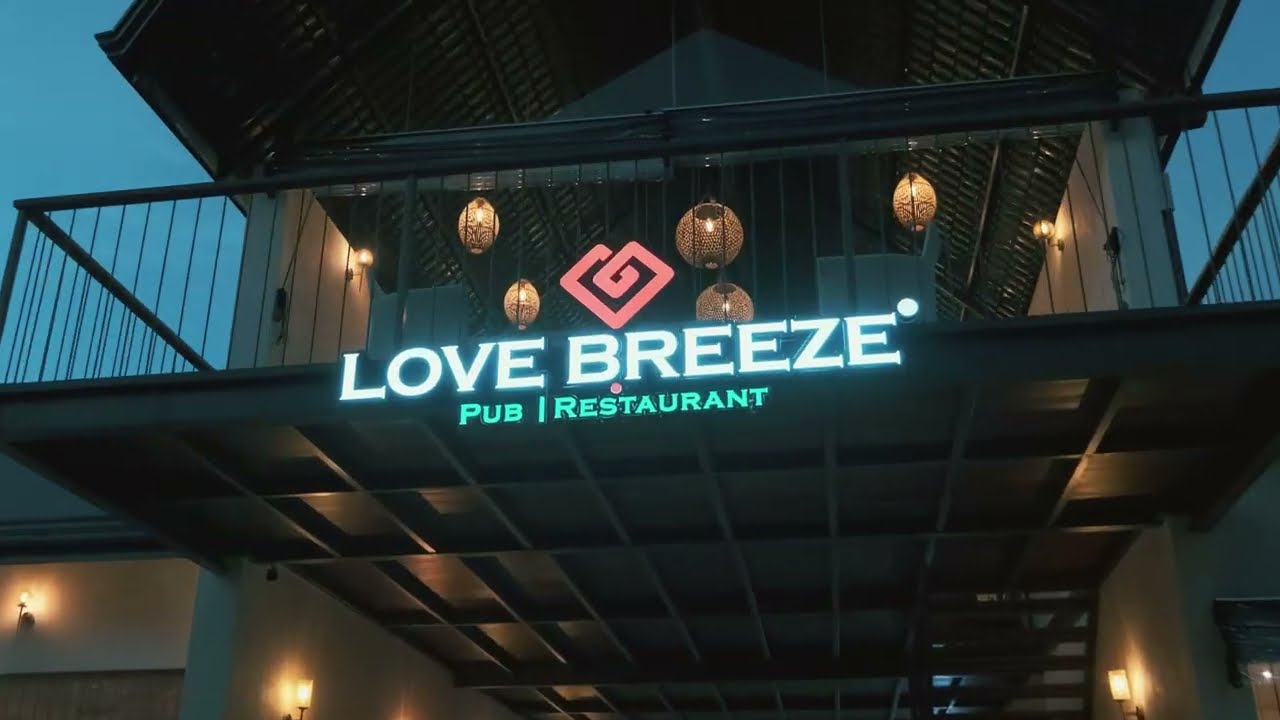 Love Breeze Pub & Restaurant sign at its grand opening