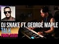 DJ Snake ft. George Maple - Talk | Marijan Piano Cover