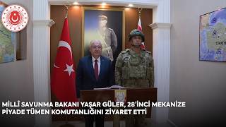 Millî Savunma Bakanı Yaşar Güler, 28’inci Mekanize Piyade Tümen Komutanlığını Ziyaret Etti Millî Savunma Bakanı Yaşar Güler, 28’inci Mekanize Piyade Tümen Komutanlığını Ziyaret Etti