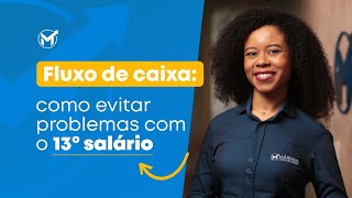 Entenda a importância do fluxo de caixa para sua empresa Entenda a importância do fluxo de caixa para sua empresa