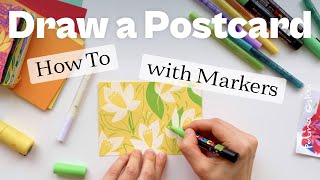 How to Draw a Postcard with Markers / Floral Illustration / DIY postcard / Postcard with Posca