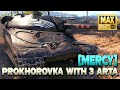 IS-7: Prokhorovka with 3 Arta [MERCY] - World of Tanks