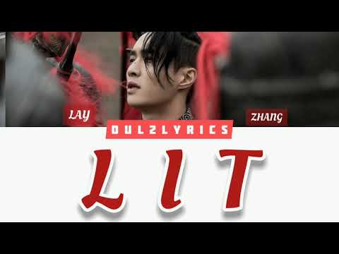 LAY ZHANG YIXING - LIT (莲)   Easy Lyrics