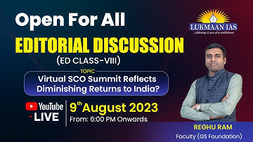 Open Session for All (Editorial Discussion) Class- VIII | Reghu Ram | Lukmaan IAS