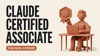 The Claude Certification for People Who Don't Code (CCAO-F)