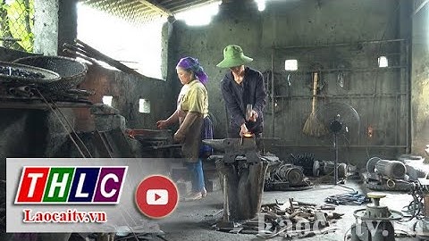 Thanh niên người Mông lưu giữ, bảo tồn nghề rèn | THLC