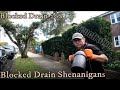 Blocked Drain 260 - Shenanigans With Drain Addict