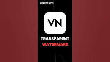Transparent Watermark Tutorial | Vn Video Editor | #shorts #vnvideoeditor #tutorial