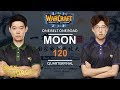 WC3 - BREC 2019 - QF: [NE] Moon vs. 120 [UD]