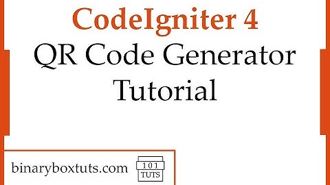 CodeIgniter 4 QR Code Generator Tutorial