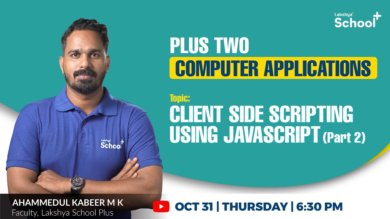 +2 COMPUTER APPLICATIONS | Client Side Scripting Using JavaScript -Part ...
