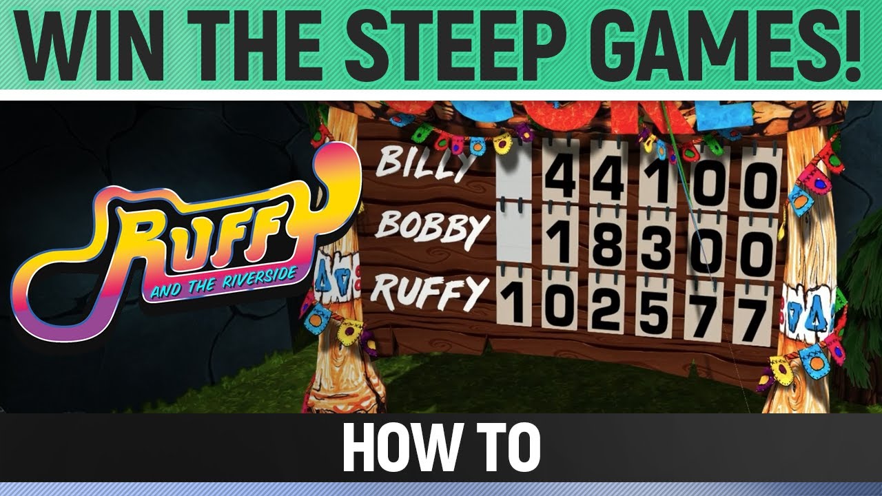 Ruffy and the Riverside - Win the Steep Games! - How to - YouTube