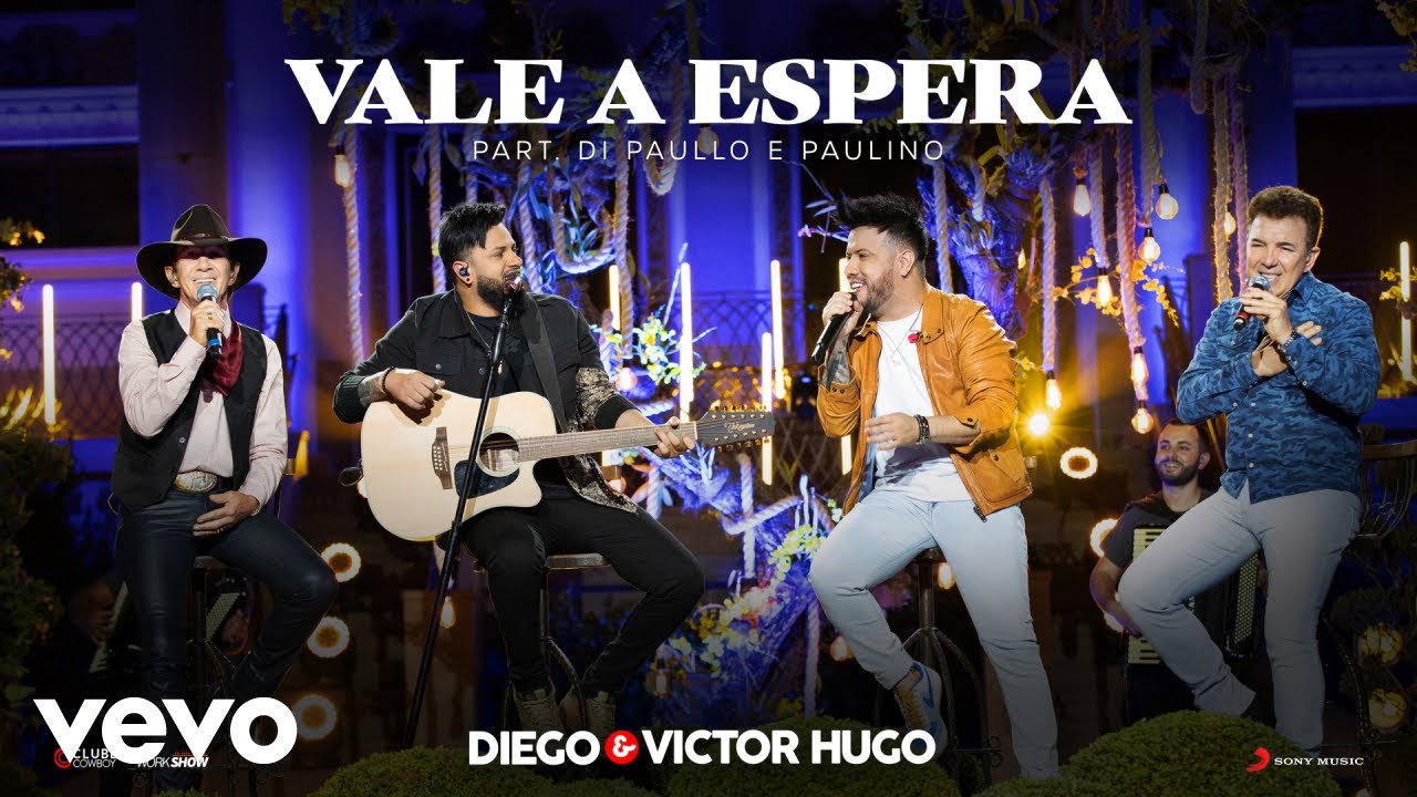 Diego & Victor Hugo, Di Paullo & Paulino - Vale a Espera (Ao Vivo)