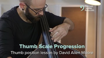 Thumb Scale Progression -Thumb Position Lesson by David Allen Moore
