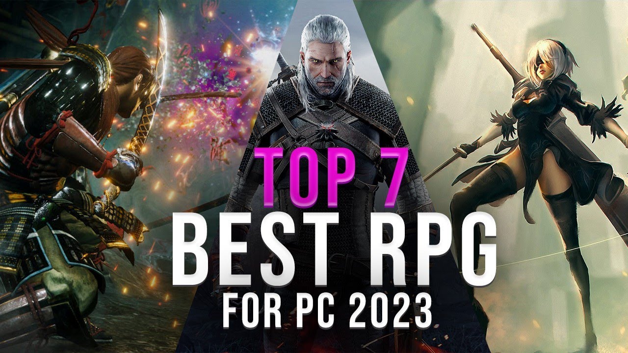 7 The Best RPG PC Games 2023 And Top RPG PC Games in 2023 