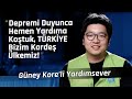 Depremi Duyunca Hemen Yardıma Koştuk, TÜRKİYE Bizim Kardeş Ülkemiz! GÜNEY KORELİ YARDIMSEVER