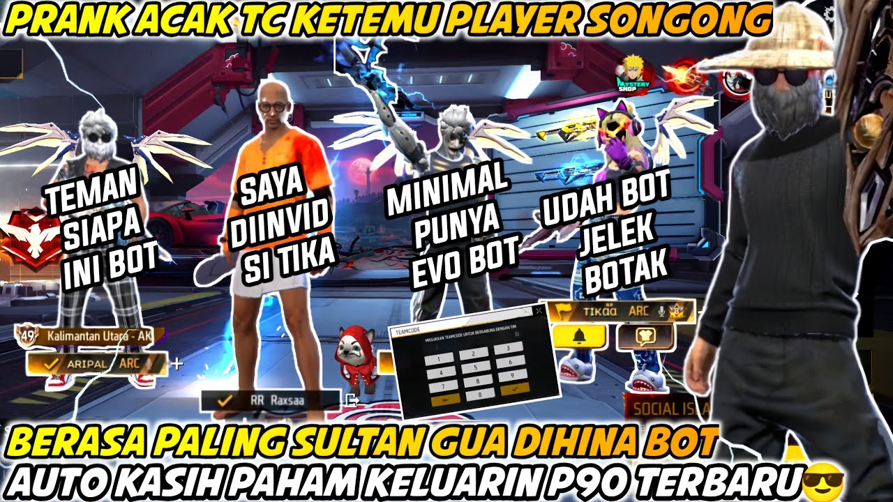 PRANK ACAK TC KETEMU PLAYER SONGONG BERASA PALING SULTAN AUTO GUA KASIH PAHAM KELUARIN P90 TERBARU