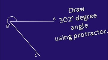 How to construct 302 degree angle using protractor. shsirclasses.