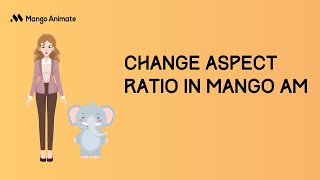 How to Change Aspect Ratio in Mango AM | Mango AM Tutorial screenshot 2