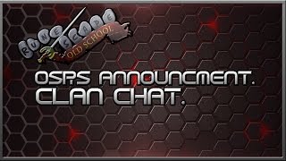 OSRS : Clan Chat Announcement!