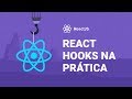 React Hooks na prática | Diego Fernandes