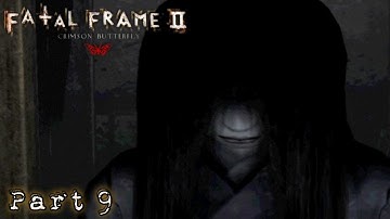 Melawan Hantu Kembar - Project Zero 2/Fatal Frame 2 [Part 8] - [Gameplay by Ken]