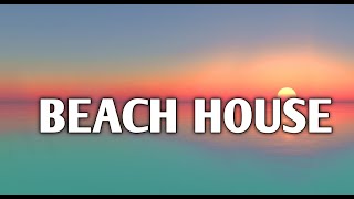 The Chainsmokers -  Beach House (Lyrics)