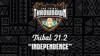 INDEPENENCE - Workout 2 The Tribal Throwdown