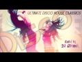 Ultimate classic  old skool funky disco house anthems part 1  in the mix w dj ephunk