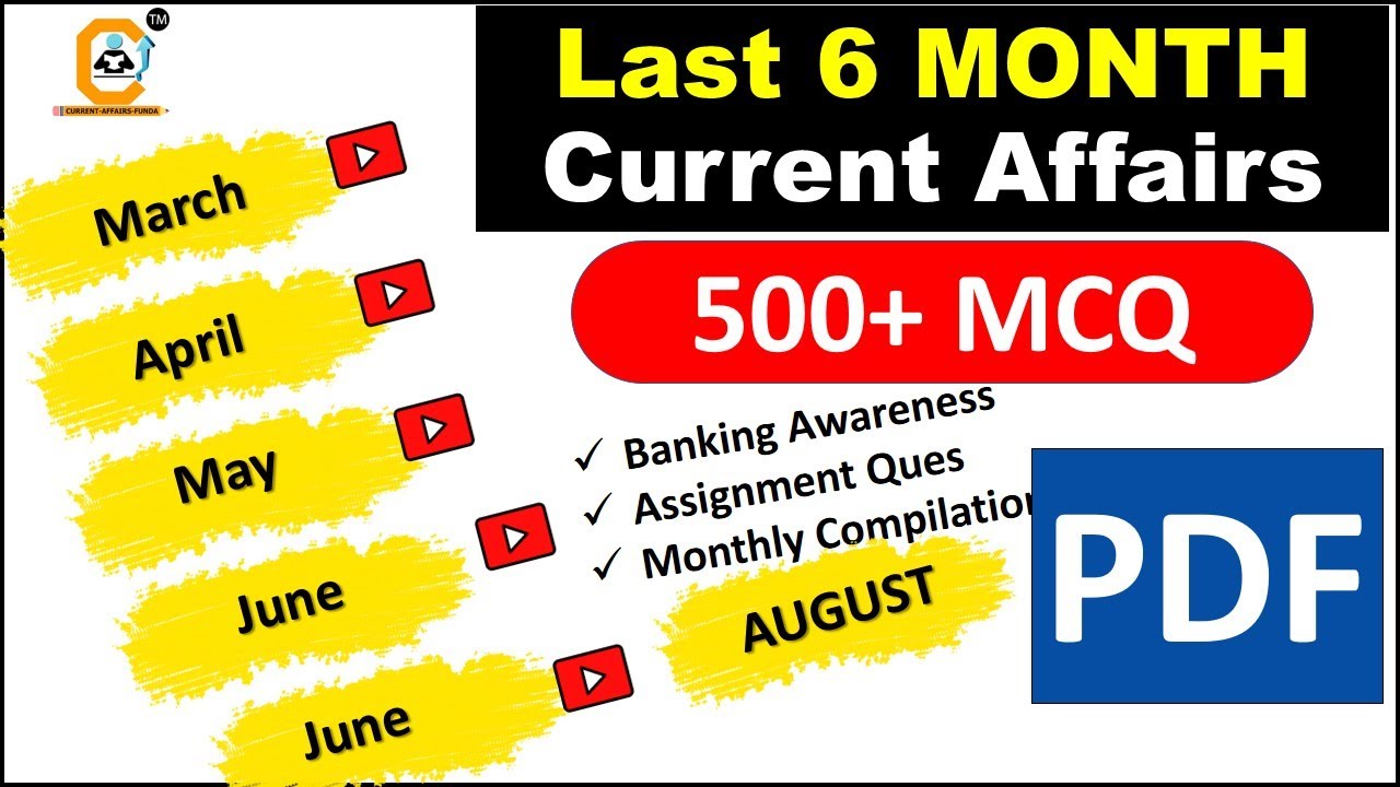 Last 6 Month 2022 Current Affairs PDF Package with Compilation - March to August Download PDF Now