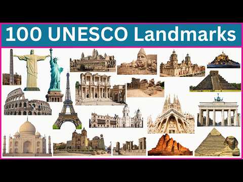 100 UNESCO World Heritage Sites You Must See!
