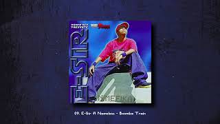 E-Sir - Boomba Train ft Nameless (Audio, NIMEFIKA) (Text 'Skiza 7500687' to 811)