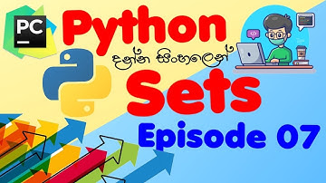 Python for Beginners | Sets Data type | Sinhala | Episode 07 | EduLIFE Solutions
