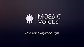 Mosaic Voices - Preset Playthrough | Heavyocity