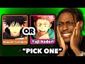 Pick the stronger jujutsu kaisen character or lose