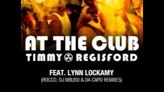 Timmy Regisford feat. Lynn Lockamy - At The Club (Da Capo's Afro Mix)