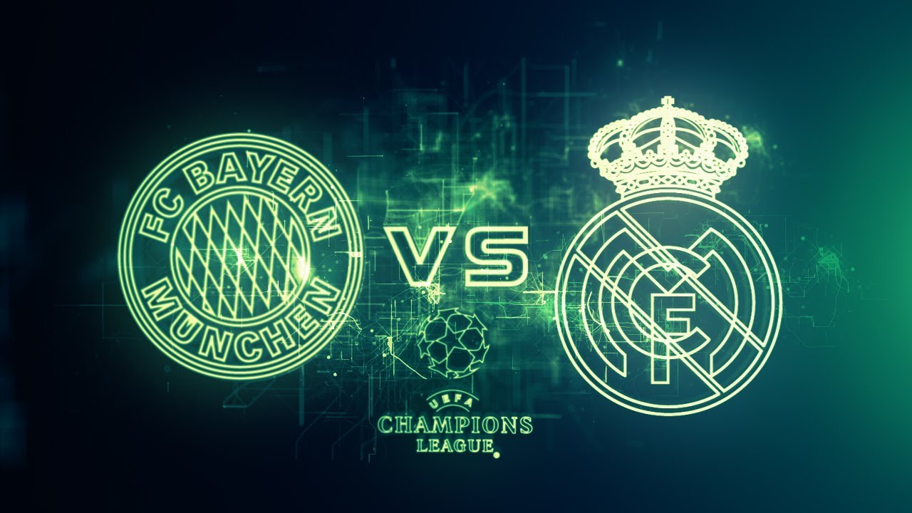 FC Bayern Munchen Vs Real Madrid CF || UEFA Champions League