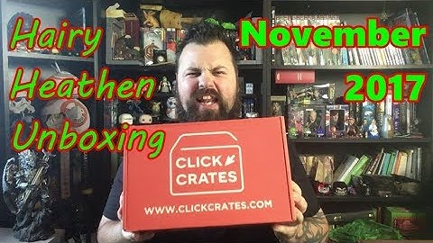 Unboxing Click Crates november 2017