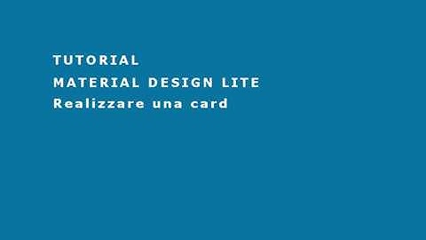 Tutorial - Material Design Lite - Creation of a card - structure