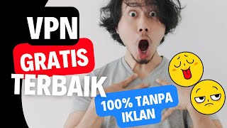 VPN Gratis Dan Aman Terbaik 2022 || Best Free VPN screenshot 3