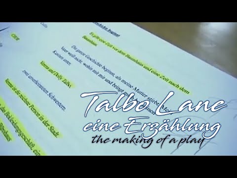 The Making Of "TALBO LANE. Eine Erzhlung." Part 1