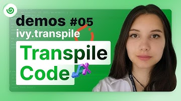 Ivy: Demos - 05 Transpile Code