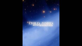 Les étoiles zombies  #science #espace  #space