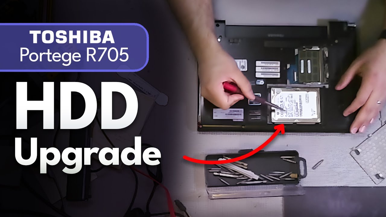 Toshiba Portege R705 Hard Drive Removal Upgrade - YouTube