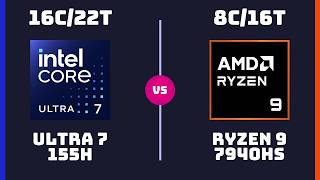 Intel Core Ultra 7 155H vs AMD Ryzen 9 7940HS – CPU Comparison