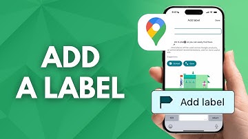 How to Add a Label on Google Maps!