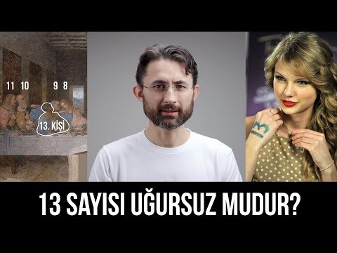 13 sayısı uğursuz mudur?