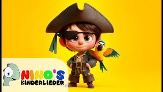 Piratenparty 🏴‍☠️ Kinderlied Piraten 🎵 Kinderlieder Deutsch 🦜 Nino´s Kinderlieder