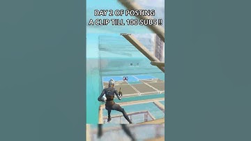 day 2 of posting a clip till 100 subs!!  #fortnite #trending #algorithm #shorts #fortniteclips